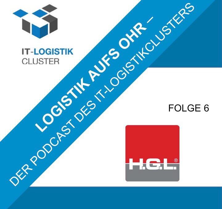 DER PODCAST DES IT-LOGISTIKCLUSTERS – www.hgl-it.de – Folge 6
